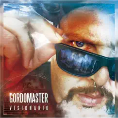 Visionario by Gordo Master album reviews, ratings, credits