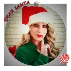 Dear Santa - Single by Ariel Rose album reviews, ratings, credits