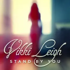 Stand By You - Single Song Lyrics
