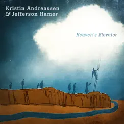 Heaven's Elevator - Single by Kristin Andreassen & Jefferson Hamer album reviews, ratings, credits