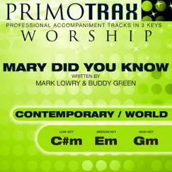 Mary Did You Know? - Contemporary / World Music Style - Worship Primotrax - Performance Tracks - EP by Worship Primotrax & The London Fox Singers album reviews, ratings, credits