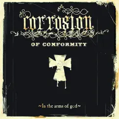 In the Arms of God by Corrosion of Conformity album reviews, ratings, credits