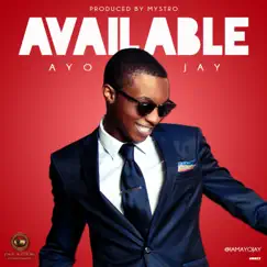 Available - Single by Ayo Jay album reviews, ratings, credits