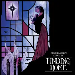Finding Home (2015) by Circle of Hope Audio Art album reviews, ratings, credits