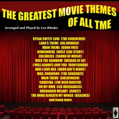 The Greatest Movie Themes of All Time by Len Rhodes album reviews, ratings, credits