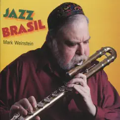 Jazz Brasil by Mark Weinstein album reviews, ratings, credits