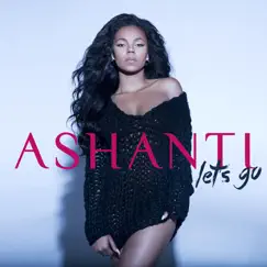 Let's Go - Single by Ashanti album reviews, ratings, credits