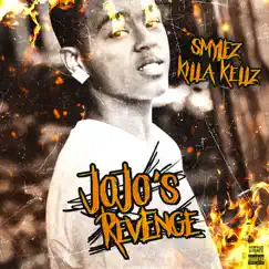 Jojo's Revenge by Smylez & Killa Kellz album reviews, ratings, credits