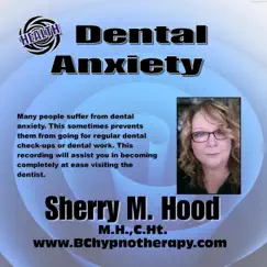 Health Dental Anxiety Using Hypnosis H005 by Sherry M Hood album reviews, ratings, credits