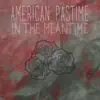 In the Meantime - EP album lyrics, reviews, download