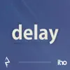 Delay - Single album lyrics, reviews, download