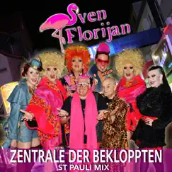 Zentrale der Bekloppten (St. Pauli Mix) - Single by Sven Florijan album reviews, ratings, credits