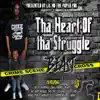 Tha Heart of Tha Struggle album lyrics, reviews, download