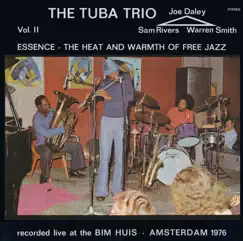 Essence (Vol. 2) by Sam Rivers & The Tuba Trio album reviews, ratings, credits