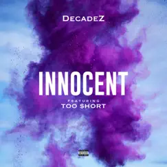 Innocent (feat. Too $hort) Song Lyrics