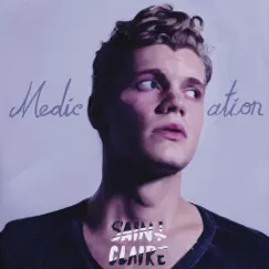 Medication - Single by Saint Claire album reviews, ratings, credits