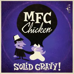 Solid Gravy by MFC Chicken album reviews, ratings, credits