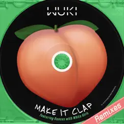 Make it Clap (feat. Dances With White Girls) [Herobust Remix] Song Lyrics
