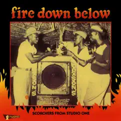 Fire Down Below: Scorchers from Studio One by Various Artists album reviews, ratings, credits