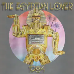 1984 by The Egyptian Lover album reviews, ratings, credits