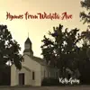 Hymns from Wichita Ave album lyrics, reviews, download