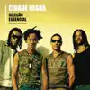 Seleção Essencial: Cidade Negra - Grandes Sucessos album lyrics, reviews, download