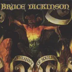 Tyranny of Souls by Bruce Dickinson album reviews, ratings, credits