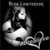 #Brealieve album lyrics, reviews, download