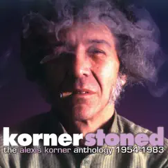 Kornerstoned - The Alexis Korner Anthology 1954-1983 (Selected Works) by Alexis Korner album reviews, ratings, credits