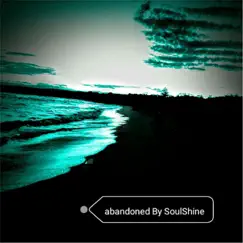 Abandoned - Single by Soulshine album reviews, ratings, credits