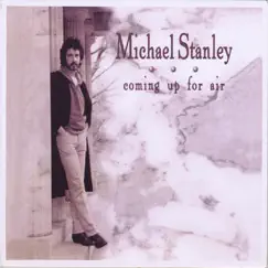 Coming up for Air by Michael Stanley album reviews, ratings, credits