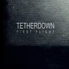 First Flight by Tetherdown album reviews, ratings, credits