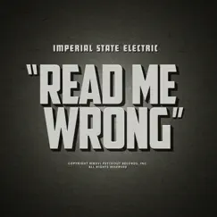 Read Me Wrong - Single by Imperial State Electric album reviews, ratings, credits