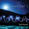 The Innocent's Eye album lyrics, reviews, download