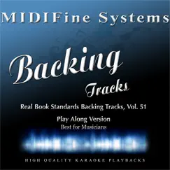 Real Book Standards Backing Tracks, Vol. 51 (Playalong Version) by MIDIFine Systems album reviews, ratings, credits