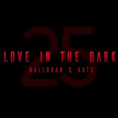 Love in the Dark (Acoustic Version) Song Lyrics