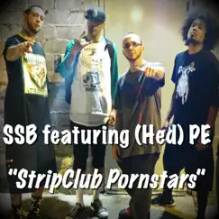 Stripclub Pornstars (feat. Hed P.E.) - Single by SSB album reviews, ratings, credits
