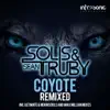 Coyote (Remixed) - EP album lyrics, reviews, download