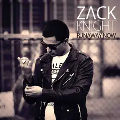 Runaway - EP by Zack Knight album reviews, ratings, credits