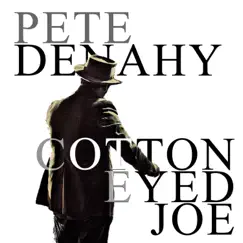 Cotton Eyed Joe Song Lyrics