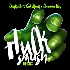 Hulk Smash (Remix) - Single by Dokkaebi, Drumma Boy & Trak Mark album reviews, ratings, credits