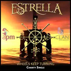 Wheels Keep Turning - Single by Estrella album reviews, ratings, credits