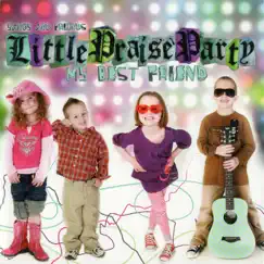 My Best Friend by Yancy & Little Praise Party album reviews, ratings, credits