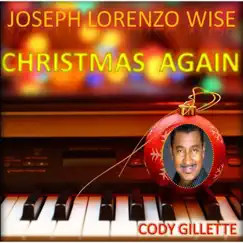 Christmas Again - Single by Joseph Lorenzo Wise album reviews, ratings, credits