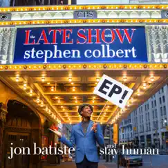 The Late Show EP by Jon Batiste & Stay Human album reviews, ratings, credits