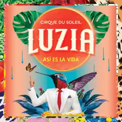 Así Es la Vida - Single by Cirque du Soleil album reviews, ratings, credits