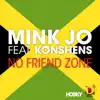 No Friend Zone (feat. Konshens) [Remixes] - EP album lyrics, reviews, download
