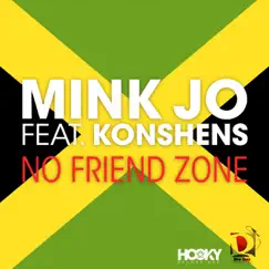No Friend Zone (feat. Konshens) [Radio Mix] Song Lyrics
