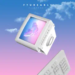 Vulnerable - Single by Ftureable album reviews, ratings, credits