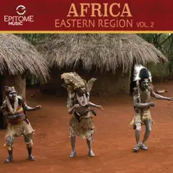 Africa: Eastern Region, Vol. 2 by Paradise Sound Arts, David Burk & Steve Glotzer album reviews, ratings, credits